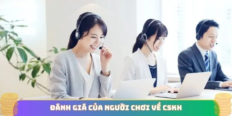 Đánh giá của người chơi về CSKH