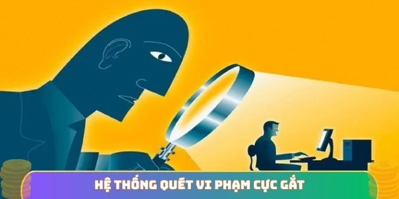Hệ thống quét vi phạm cực gắt