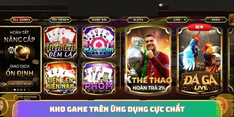 Kho game trên ứng dụng cực chất